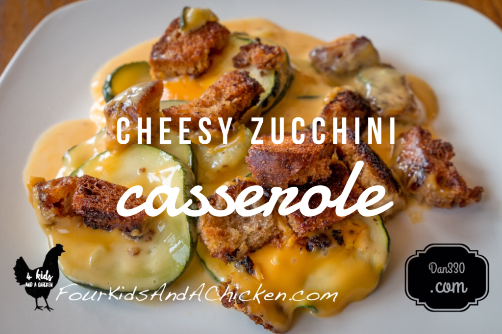 Grandma's Baked Zucchini Casserole - Four Kids and a Chicken
